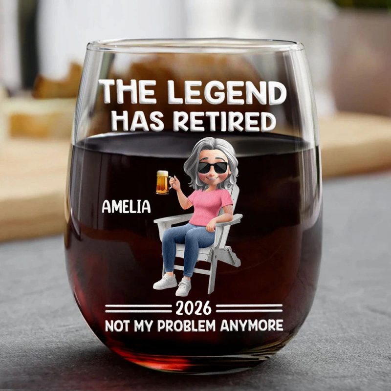 The Legend Has Retired Not My Problem Anymore Cartoon - Personalized Stemless Wine Glass